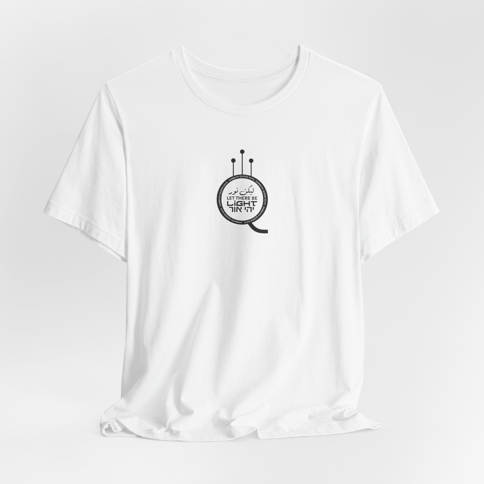 Let There Be Light Short Sleeve T-Shirt