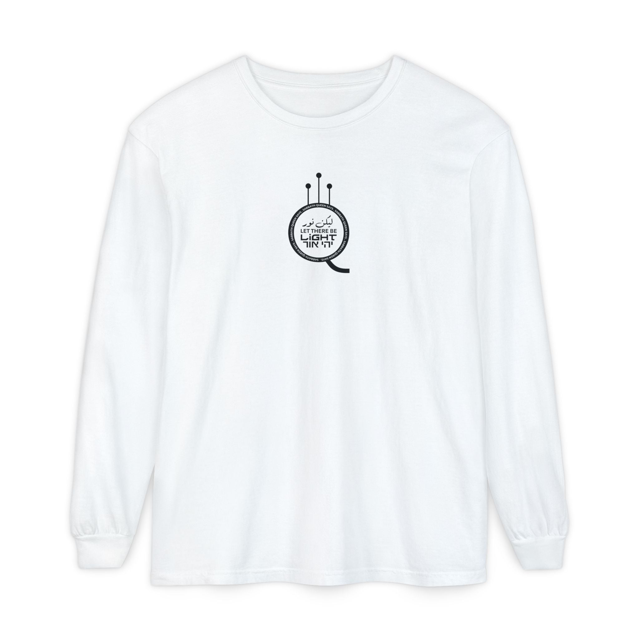 Let There Be Light Long Sleeve T-Shirt