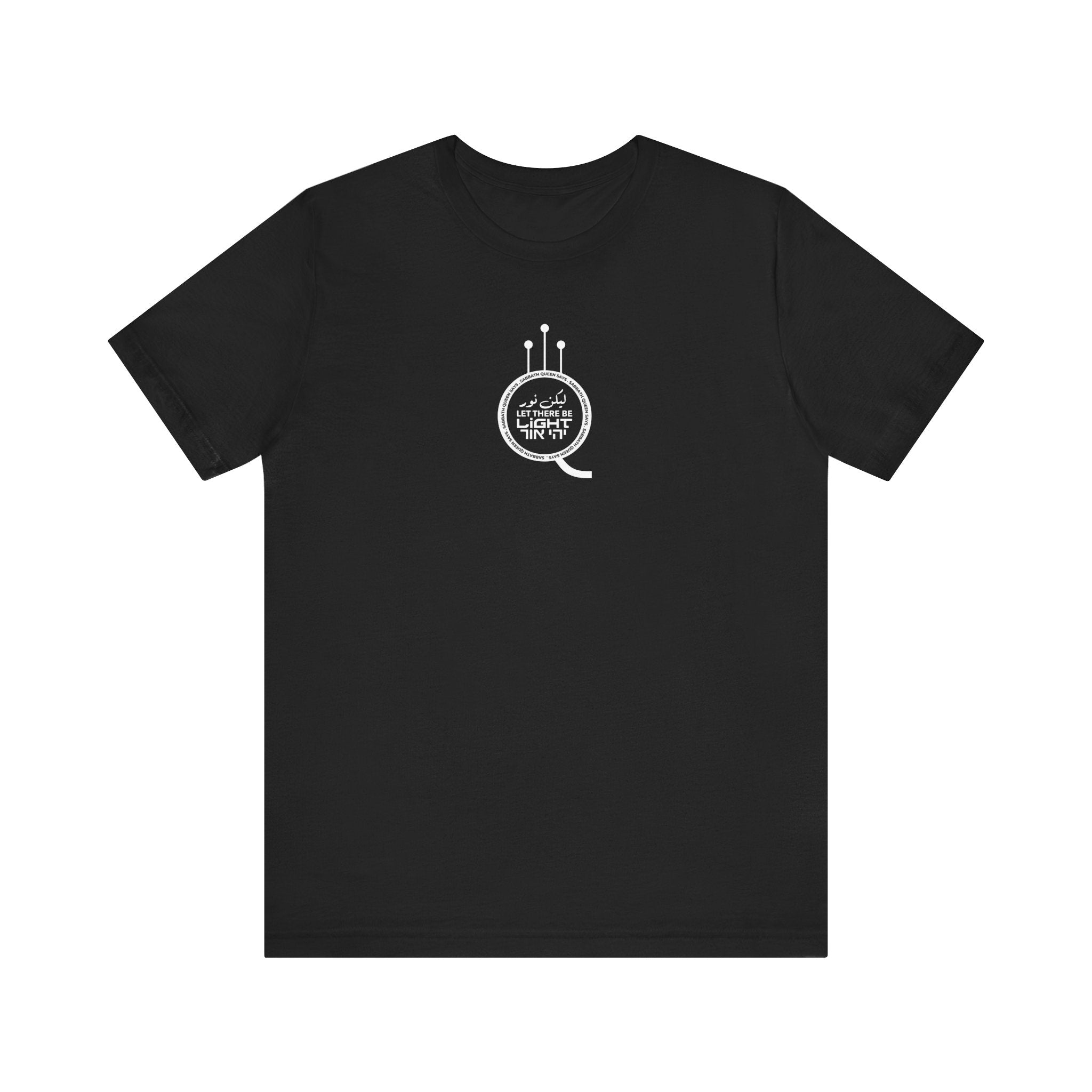 Let There Be Light Short Sleeve T-Shirt