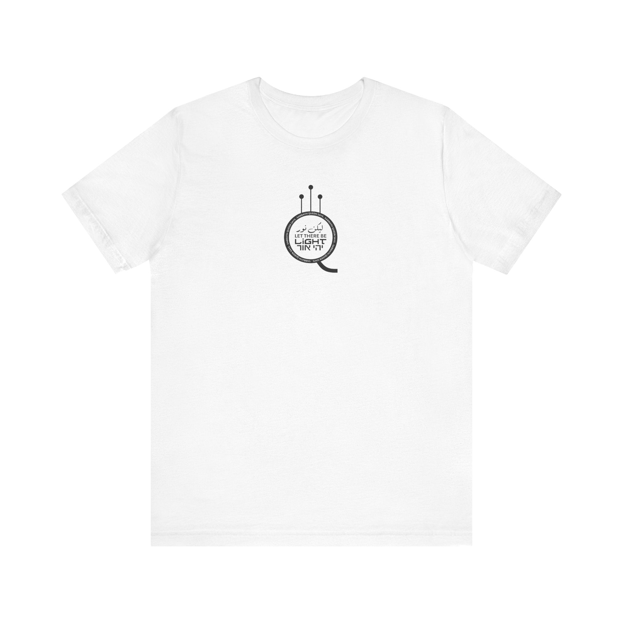 Let There Be Light Short Sleeve T-Shirt