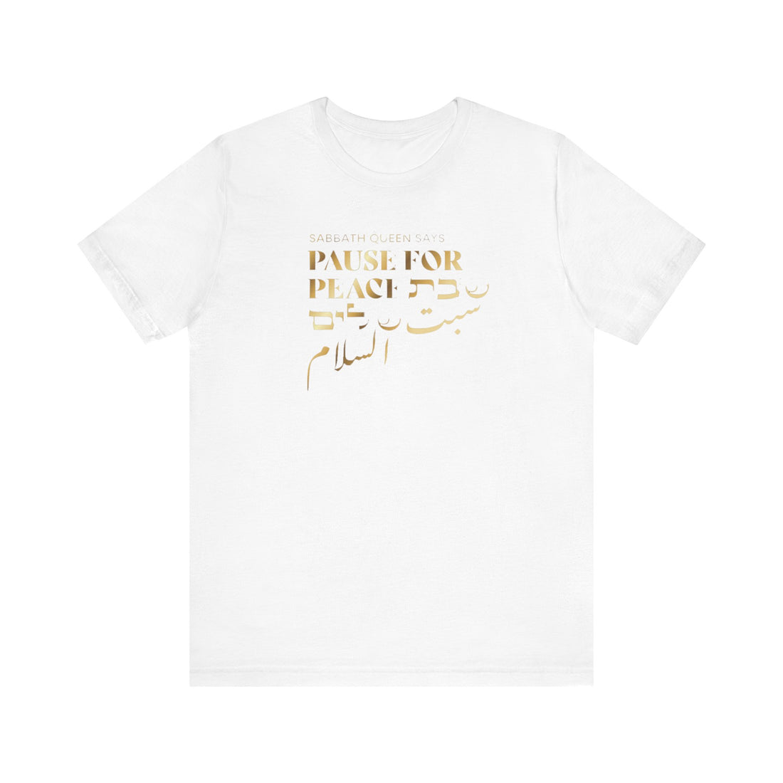 Pause For Peace Short Sleeve T-Shirt