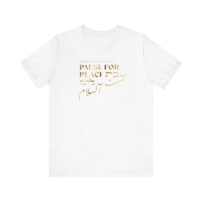 Pause For Peace Short Sleeve T-Shirt