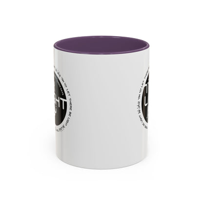 Let There Be Light - Coffee Mug