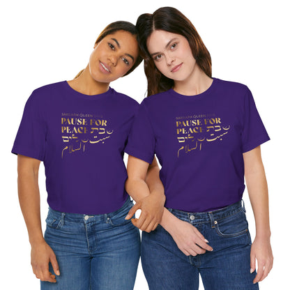 Pause For Peace Short Sleeve T-Shirt