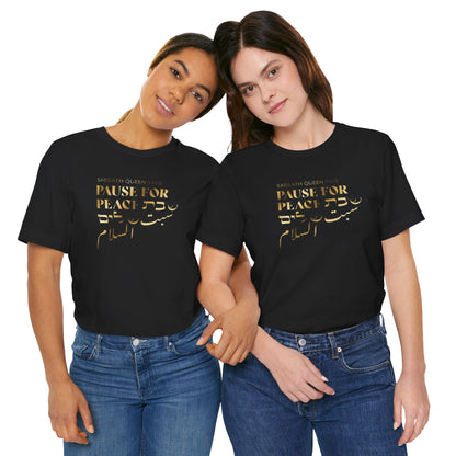 Pause For Peace Short Sleeve T-Shirt