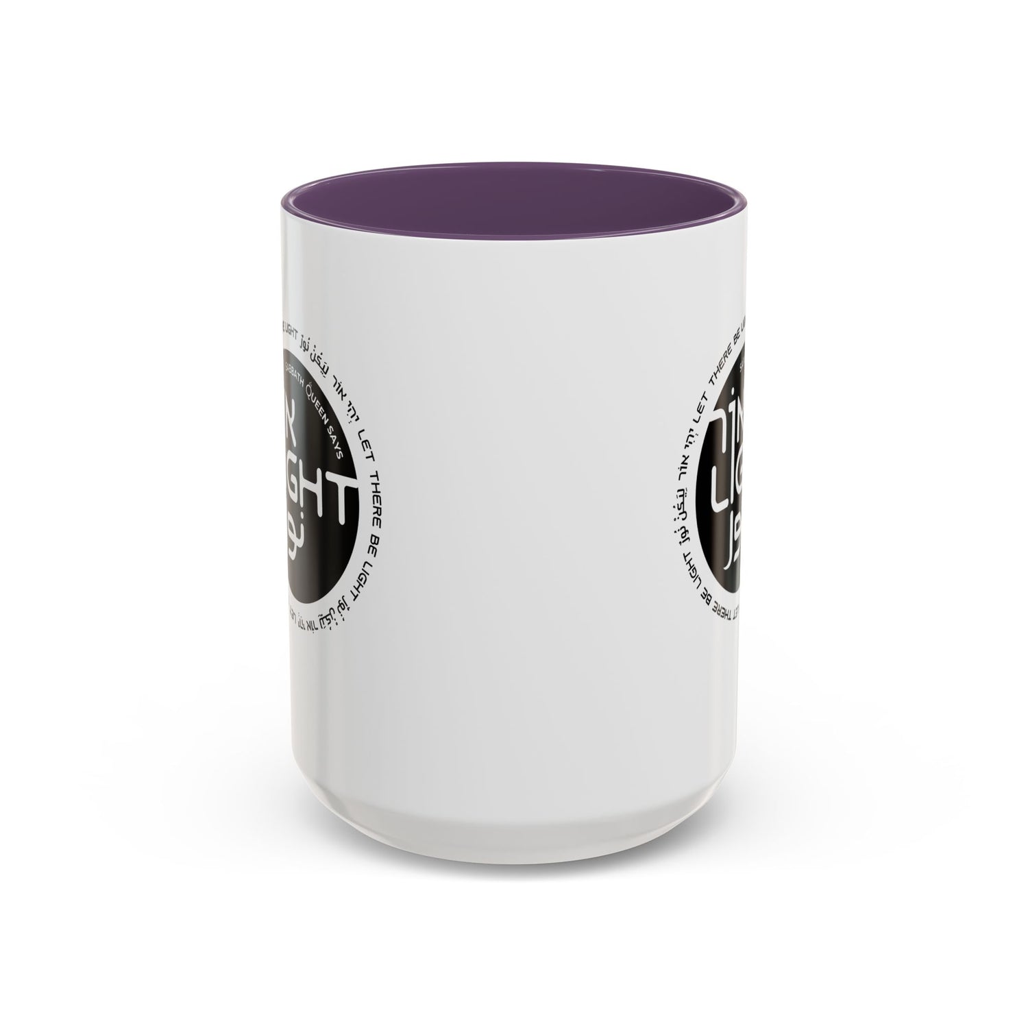 Let There Be Light - Coffee Mug