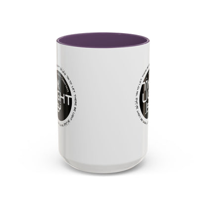 Let There Be Light - Coffee Mug