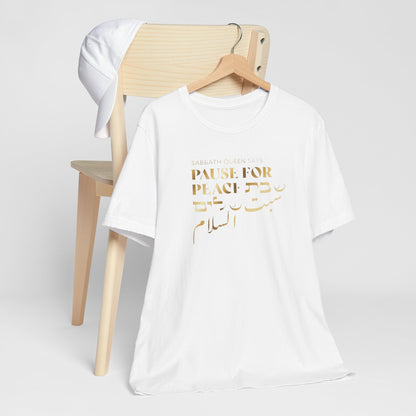 Pause For Peace Short Sleeve T-Shirt